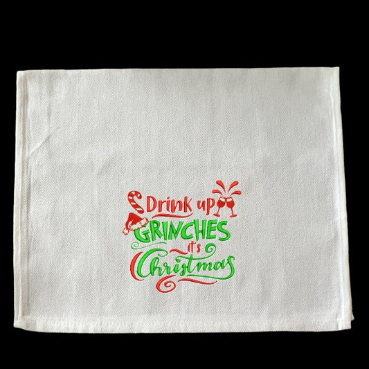 Embroidered Drink up Grinches it's Christmas